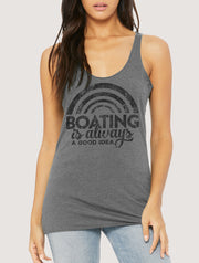Boating Is Always A Good Idea Women's Tank Top - Nice Aft