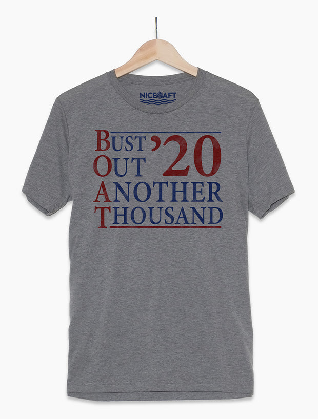 Bust Out Another Thousand Boat T-Shirt - Nice Aft