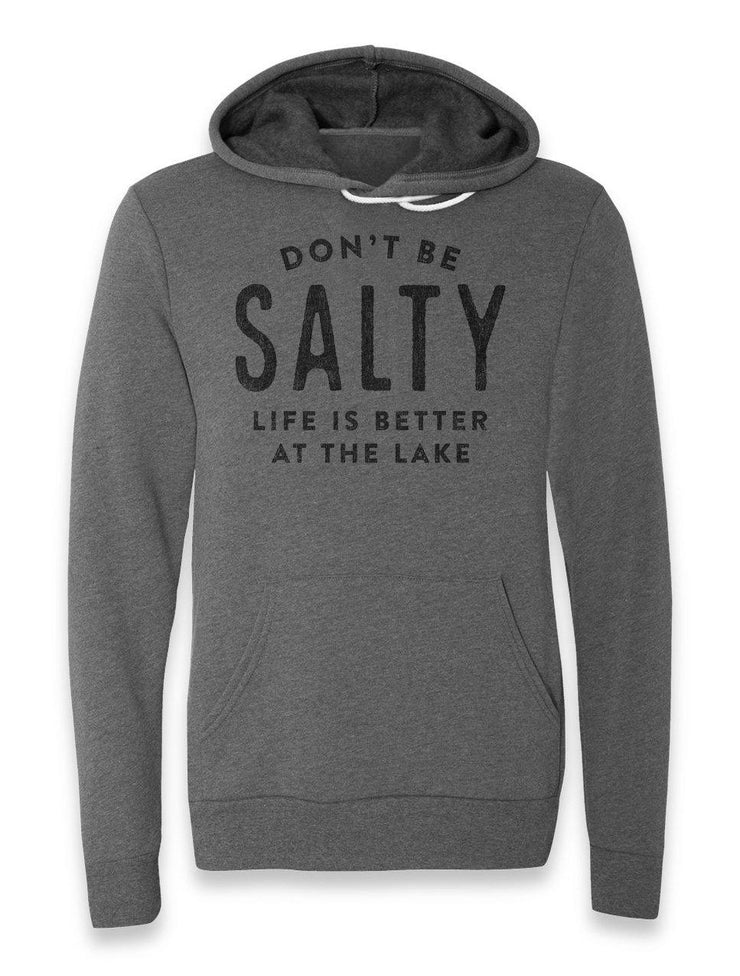 Don't Be Salty Hoodie - Nice Aft