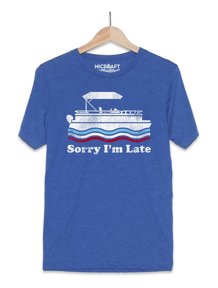 Sorry I'm Late T-Shirt | Funny Boat Shirts - Nice Aft