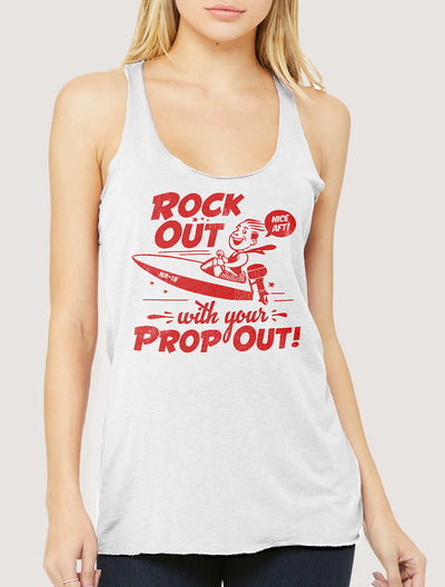 Rock Out With Your Prop Out! Women's Tank Top - Nice Aft